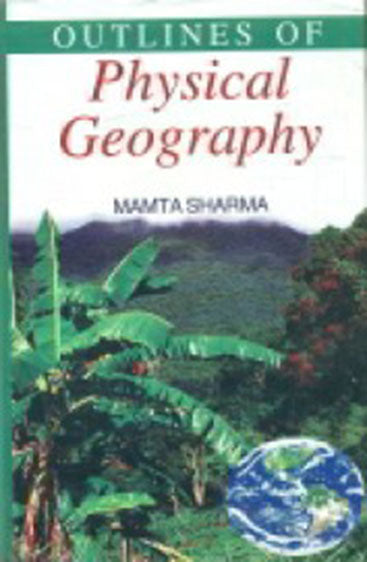 Outlines of Physical Geography