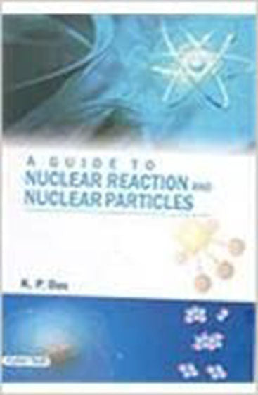 A Guide to Nuclear Reaction and
