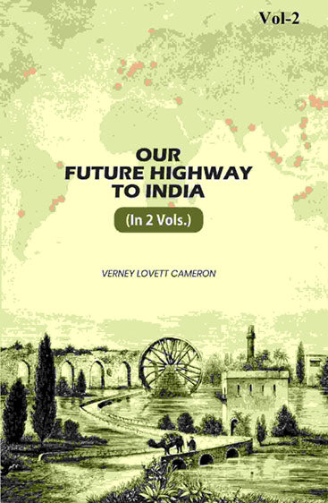 Our Future Highway To India
