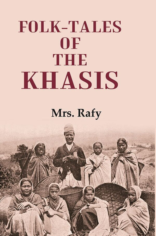 Folk-Tales of the Khasis