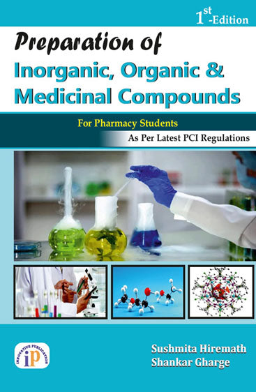 Preparation of Inorganic, Organic and Medicinal Compounds For Pharmacy Students