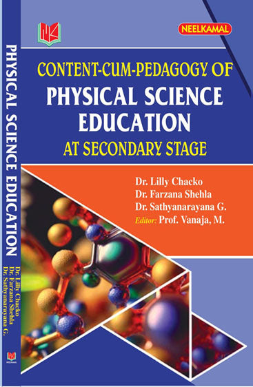 Content Cum Pedagogy of Physical Sciences Education at Secondary Stage