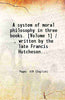 A system of moral philosophy thumbnail 1