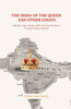 The India of the Queen and other Essays: Edit By Lady Hunter With An Introduction- Francis Henry Skrine. thumbnail 1