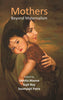 Mothers: Beyond Maternalism thumbnail 1