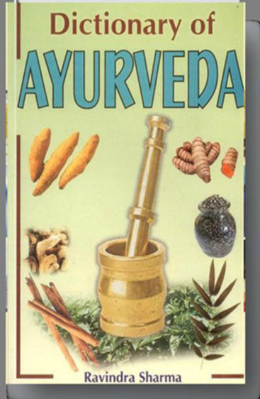 Dictionary of Ayurveda