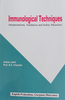 Immunological Techniques: Interpretations, Validation and Safety Measures thumbnail 1