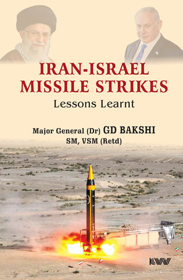 Iran - Israel Missile Strikes Lessons Learnt