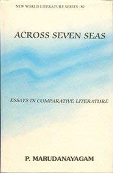 Across Seven Seas:  Essays in Comparative Literature