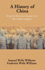 A History of China: Being the Historical Chapters from 