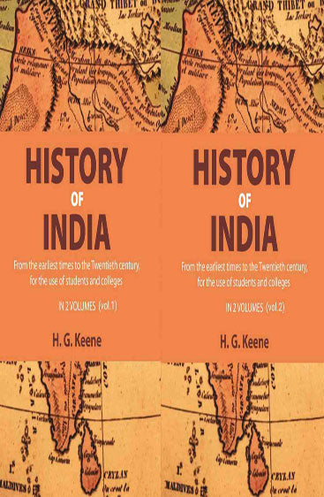 History of India: From the earliest times to the Twentieth century, for the use of students and colleges
