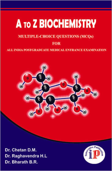 A to Z Biochemistry MCQ for All India Postgraduate Medical Entrance Examination