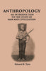 ANTHROPOLOGY: AN INTRODUCTION TO THE STUDY OF MAN AND CIVILIZATION thumbnail 1