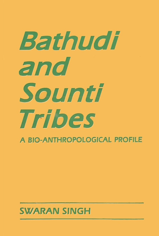 Bathudi and Sonti Tribes: a BioAnthropological Profile