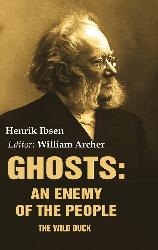 Ghosts: An Enemy of the People: The Wild Duck