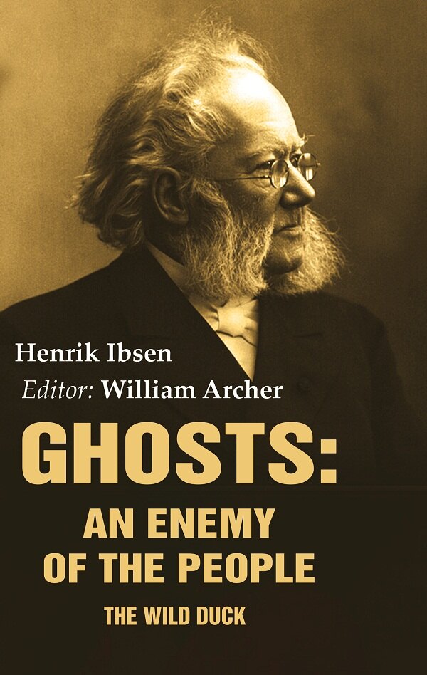 Ghosts: An Enemy of the People: The Wild Duck