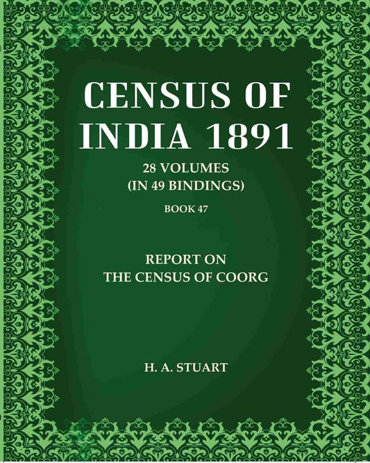 Census Of India 1891: Report on the Census of Coorg