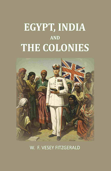 Egypt, India and the colonies