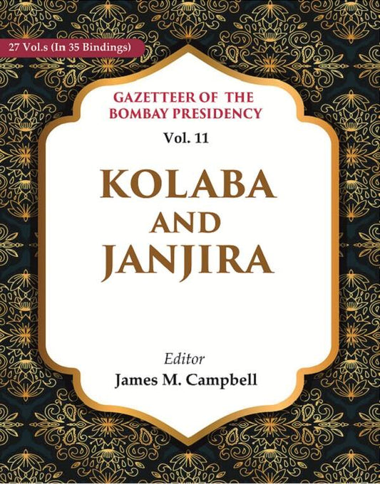 Gazetteer of the Bombay Presidency: Kolaba and Janjira