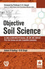 Objective Soil Science for SAUs and ICAR-AIEEA PG Entrance, JRF, SRF, ARS, ICAR-NET Ph.D, Civil Services and other Competitive Examination thumbnail 1