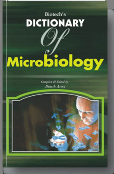 Biotechs Dictionary of Microbiology