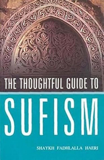The Thoughtful Guide to Sufism
