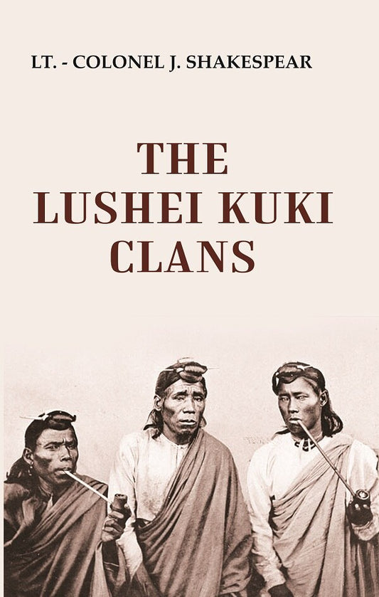 The Lushei Kuki Clans