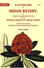 Illustrations of Indian Botany; or Figures Illustrative of each of the natural orders of indian plants: Described in the author's prodromus florae peninsulae Indiae orientalis thumbnail 1