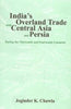 India's Overland Trade With Central Asia And Persia: During The Thirteenth And Fourteenth Centuries thumbnail 1