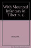 With Mounted Infantry in Tibet thumbnail 1