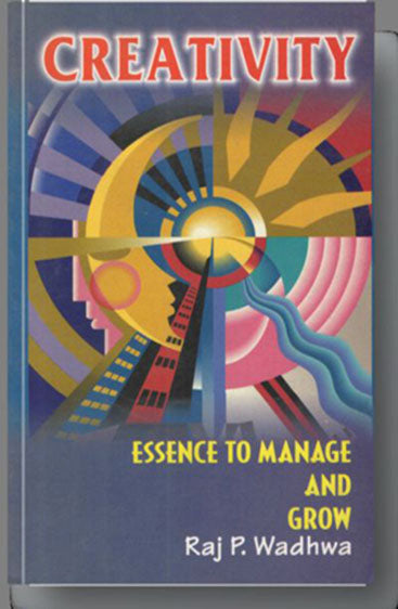 Creativity Essence to Manage and Grow