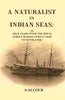 A Naturalist in Indian Seas:  or, Four years with the Royal Indian marine survey ship 