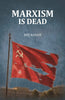 Marxism Is Dead thumbnail 1