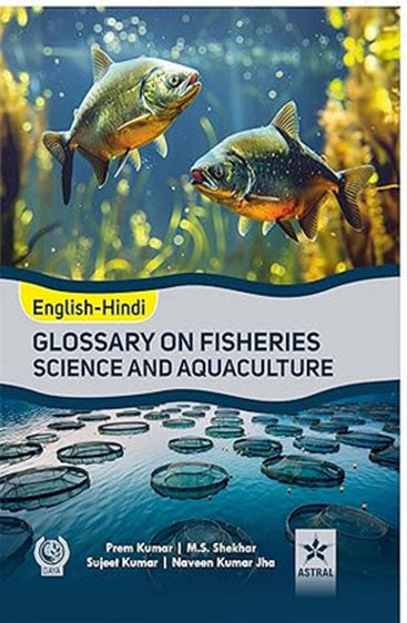 Glossary of Fisheries Science and Aquaculture (English-Hindi)