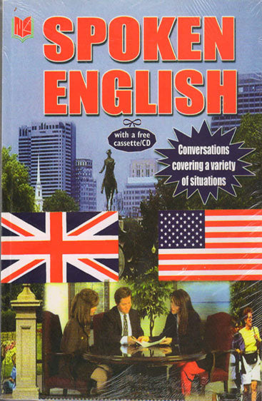 Spoken English: Intensive Practice to Speak Appropriately, Fluently & Accurately