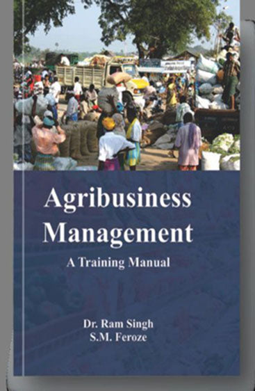 Agribusiness Management: A Training Manual