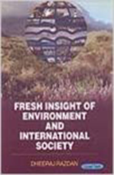 Fresh Insight of Environment and International Society