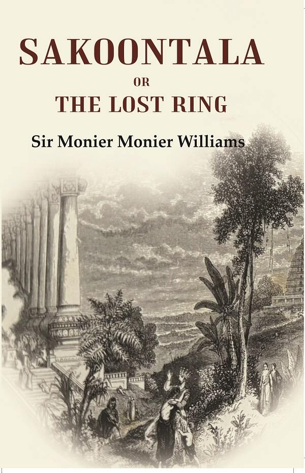 Sakoontala Or The Lost Ring