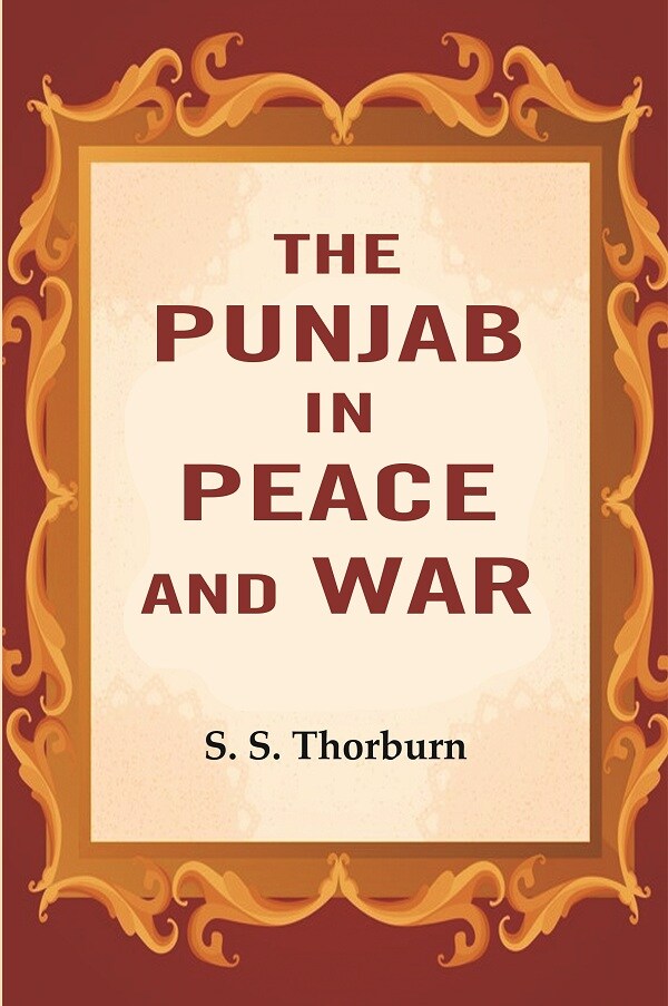 The Punjab in Peace and War