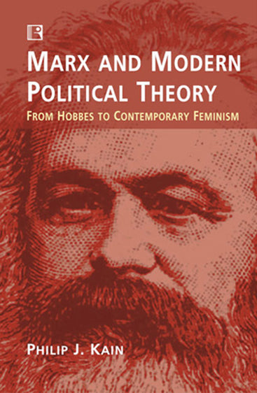 MARX AND MODERN POLITICAL THEORY: From Hobbes to Contemporary Feminism