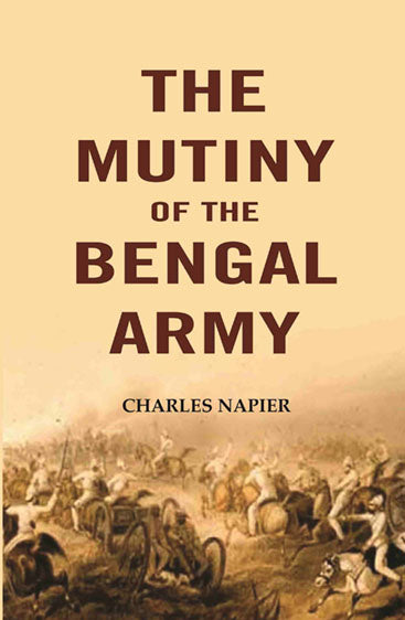 The Mutiny Of The Bengal Army