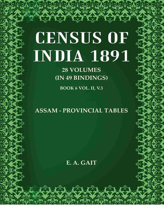 Census Of India 1891: Assam - Provincial Tables