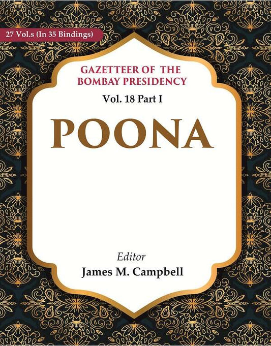 Gazetteer of the Bombay Presidency: Poona