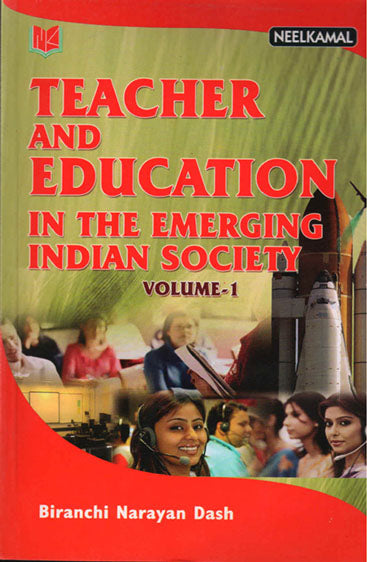 Teacher & Education in 
the Emerging Indian Society (Set of 2 Vols.)