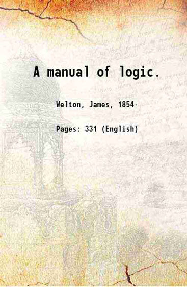 A manual of logic.