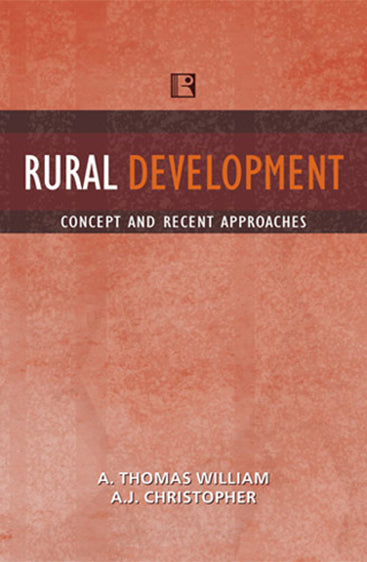 RURAL DEVELOPMENT: Concept and Recent Approaches