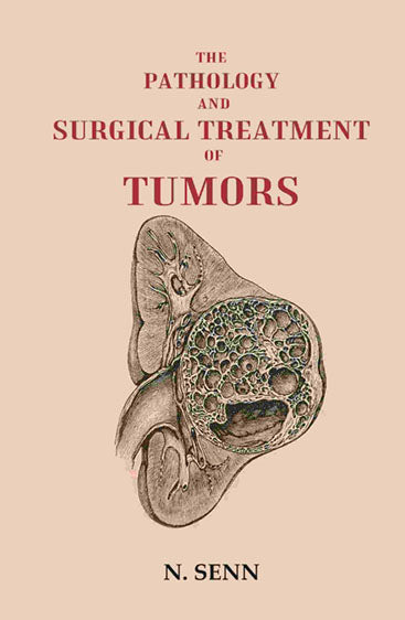 The Pathology and Surgical Treatment of Tumors