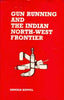 Gun Running and the Indian NorthWest Frontier thumbnail 1