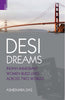 Desi Dreams: Indian Immigrant Women build lives across Two Worlds thumbnail 1