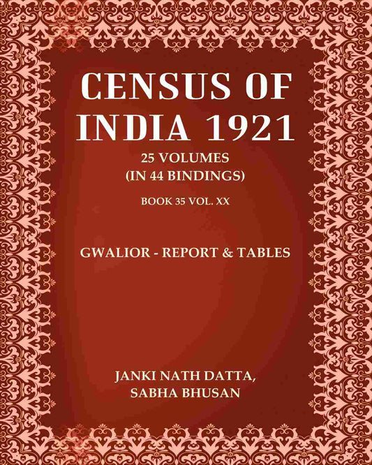 Census of India 1921: Gwalior - Report & Tables
